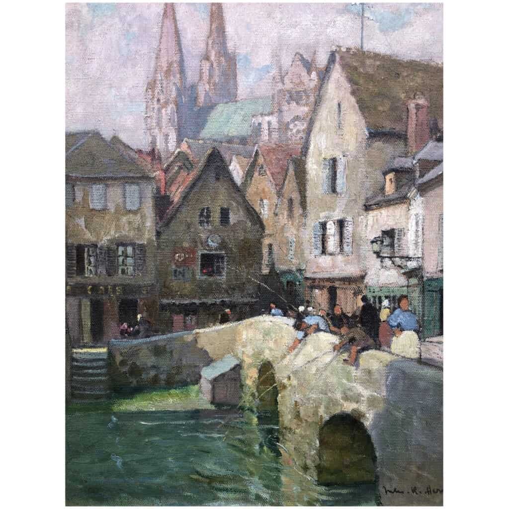 HERVE Jules Tableau 20è siècle Le pont Boujou et la Cathédrale de Chartres Huile sur toile signée 10