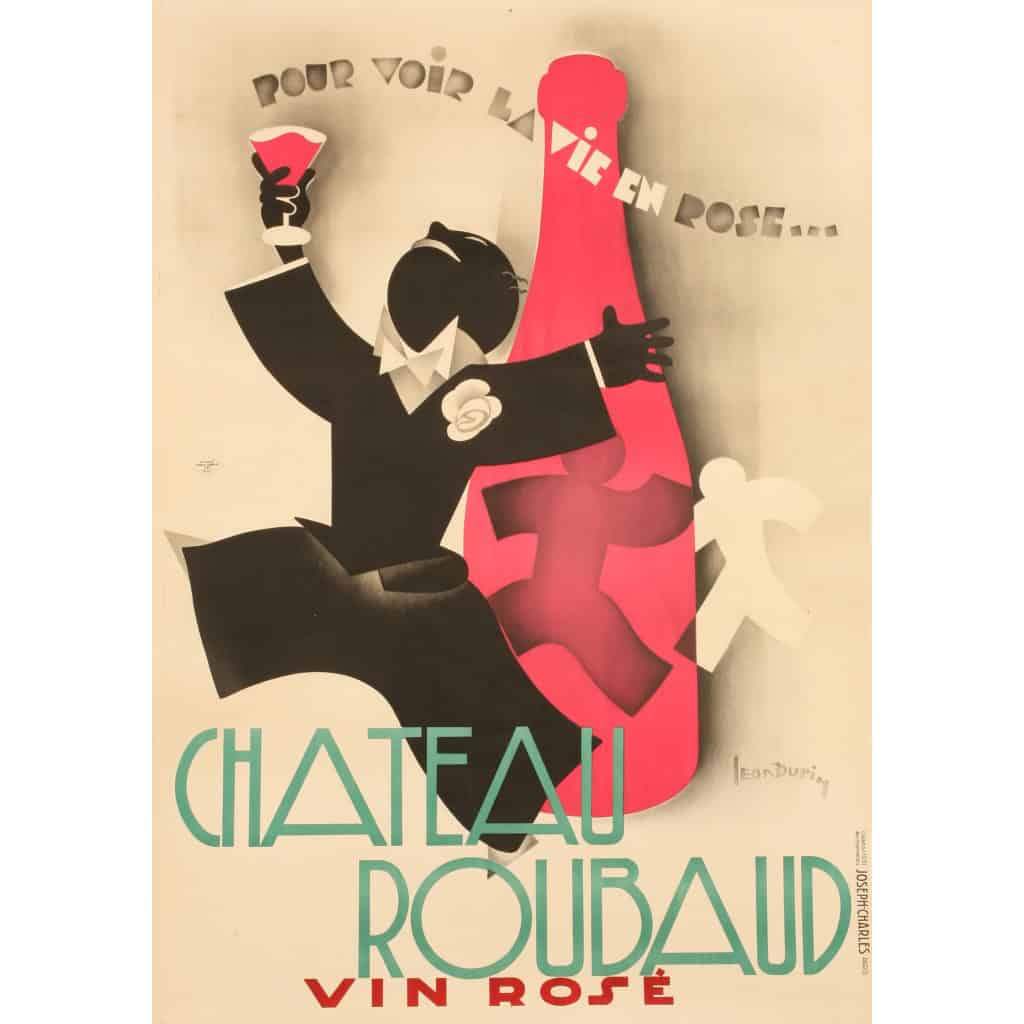 Affiche Art Déco Originale, Léon Dupin, Château Roubaud, Alcool, Liqueur, Vin, Rosé, Vignoble, Vigne, Vigneron, Viticulteur, Cépage, Bouteille, Verre, Homme, Costume, 1931 3