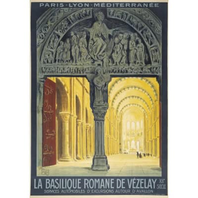 Affiche Tourisme Originale, Alo, La Basilique Romane de Vézelay, PLM, Chemins de Fer, Trains, Automobiles, Excursion, Architecture, Fresque, Sculpture, Tympan, Christ, Iconographie, Religion, Art Roman, Avallon, c.1920